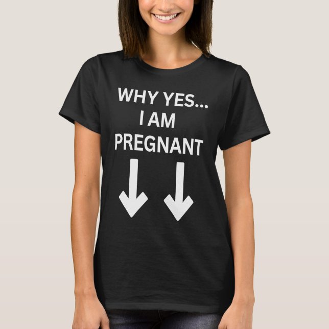 Camiseta Sim, eu estou grávida (Frente)