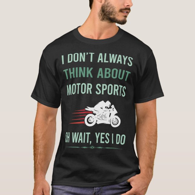 Camiseta Sim, eu faço esportes motorizados (Frente)