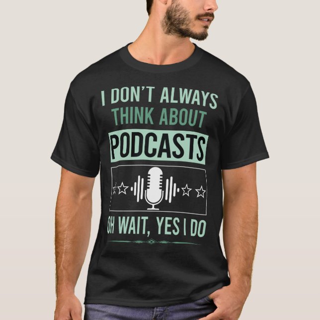Camiseta Sim, eu faço podcasts (Frente)