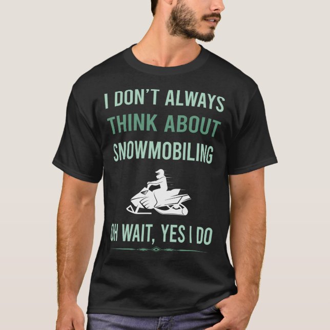 Camiseta Sim, eu faço Snowmobiling Snowmobile (Frente)