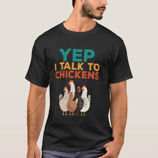 Camiseta Sim, eu falo com galinhas Amante de galinhas engra (Frente)