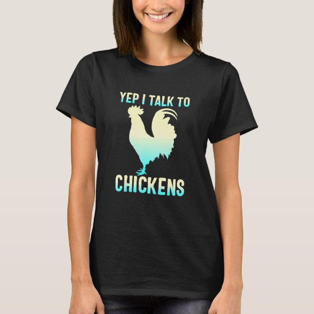 Camiseta Sim, Eu Falo Com Galinhas Fofo Bonito Mamãe Adora  (Frente)
