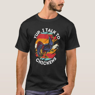 Camiseta Sim, Eu Falo Com Galinhas - Sussurro De Frango