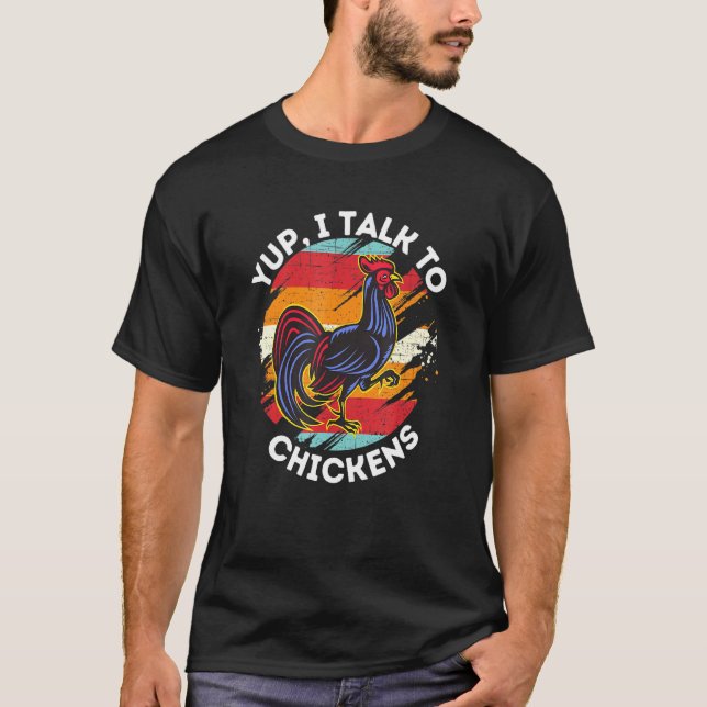 Camiseta Sim, Eu Falo Com Galinhas - Sussurro De Frango (Frente)