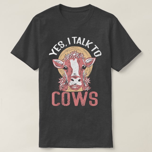 Camiseta Sim, Eu Falo Com Vacas Fazendas Locais Sobre Vaca  (Frente do Design)
