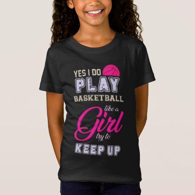 Camiseta Sim, Eu Jogo Basquete Como Uma Rapariga Rosa (Frente)
