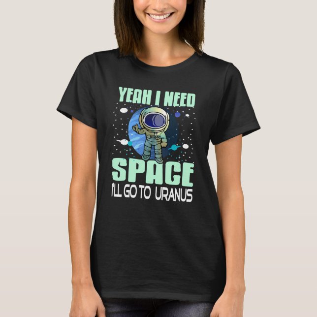 Camiseta Sim, eu preciso de espaço, vou para Urano Retro Pr (Frente)