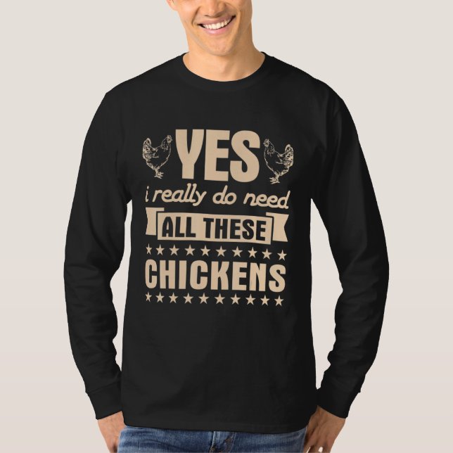 Camiseta Sim-Eu Realmente Preciso-De-Todas Estas Galinhas (Frente)