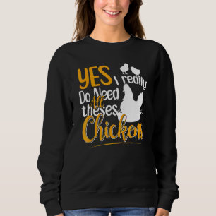 Camiseta Sim, Eu Realmente Preciso de Todos Esses Frangos F