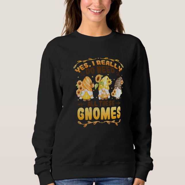 Camiseta Sim, Eu Realmente Preciso de Todos Esses Gnomos  G (Frente)