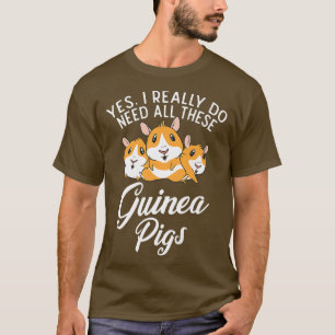 Camiseta Sim, eu realmente preciso de todos esses porcos da