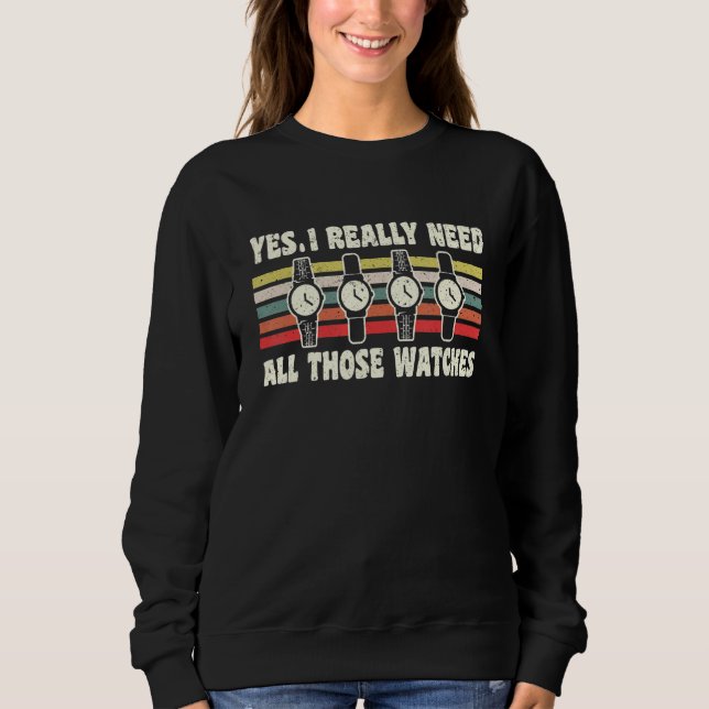 Camiseta Sim, eu realmente preciso de todos esses relógios  (Frente)