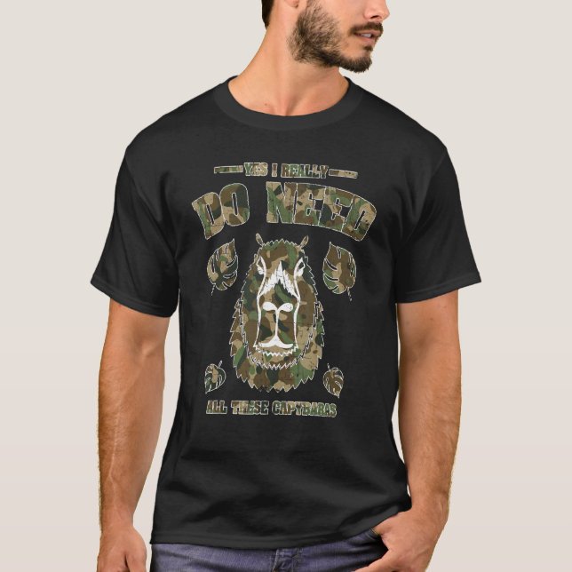 Camiseta Sim, Eu Realmente Preciso De Todos Estes Capybaras (Frente)