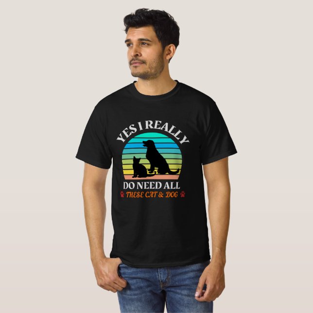 Camiseta Sim, Eu Realmente Preciso De Todos Estes Gatos E C (Frente Completa)