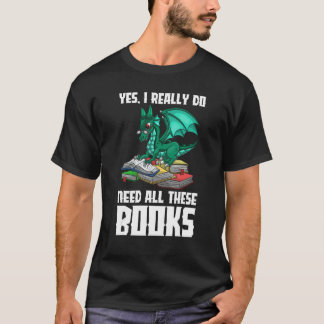 Camiseta Sim, Eu Realmente Preciso De Todos Estes Livros Dr
