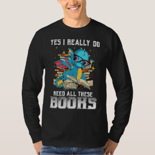 Camiseta Sim, Eu Realmente Preciso De Todos Estes Livros Dr