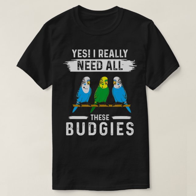 Camiseta Sim, Eu Realmente Preciso De Todos Estes Orçamento (Frente do Design)