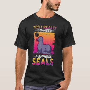 Camiseta Sim, Eu Realmente Preciso Desses Selos