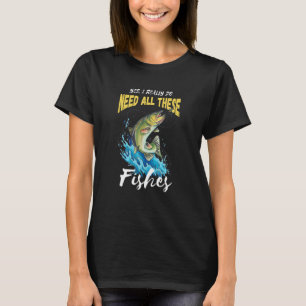 Camiseta Sim Eu Realmente Preciso Pescaria Pescador Peixe C