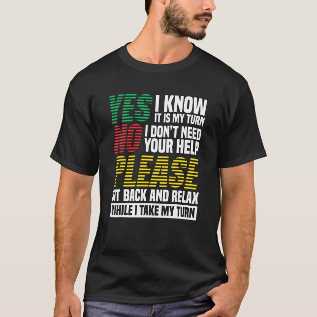 Camiseta Sim eu sei que é minha vez tabuleiro jogo de tabul (Frente)