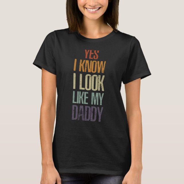 Camiseta Sim, eu sei que eu pareço com meus filhos Pais bon (Frente)