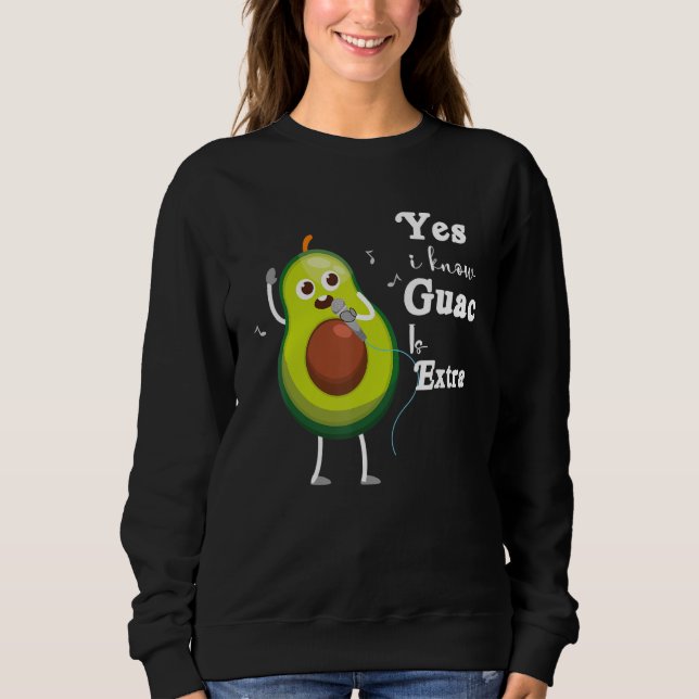 Camiseta Sim, eu sei que Guac é extra  Abacate fofo  Guacam (Frente)