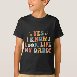 Camiseta Sim, eu sei que pareço com meu papai, bebê, novo p