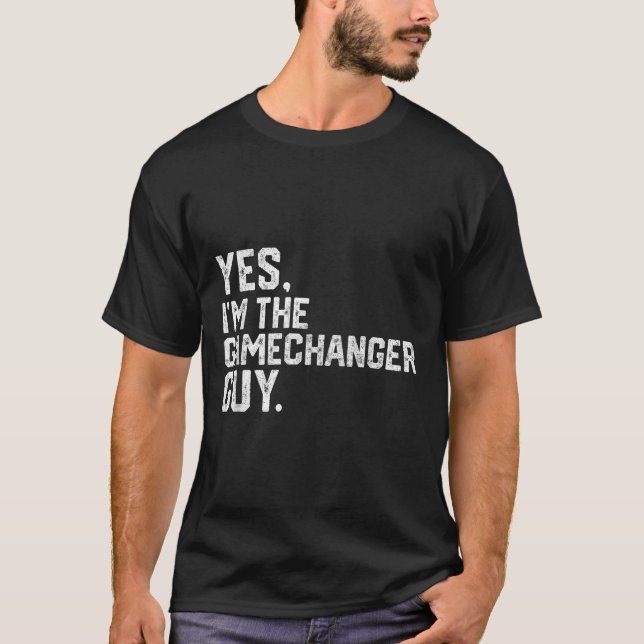 Camiseta Sim, Eu Sou A Cara Gamechanger Engraçada Baseball (Frente)