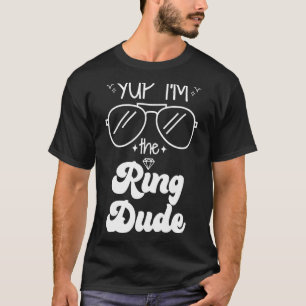 Camiseta Sim, eu sou a Festa de casamento do Anel Dude Ring