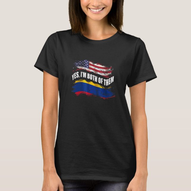 Camiseta Sim, eu sou ambos, americano e colombiano (Frente)
