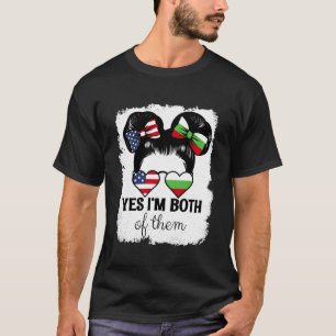 Camiseta Sim, Eu Sou Ambos EUA e Bulgária Menina Mistura He