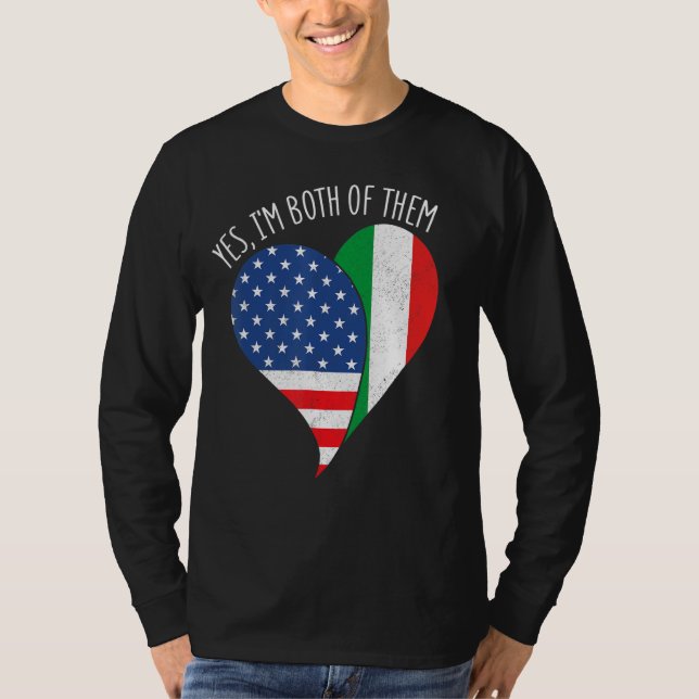 Camiseta Sim, eu sou ambos meio americanos meio italiano H (Frente)