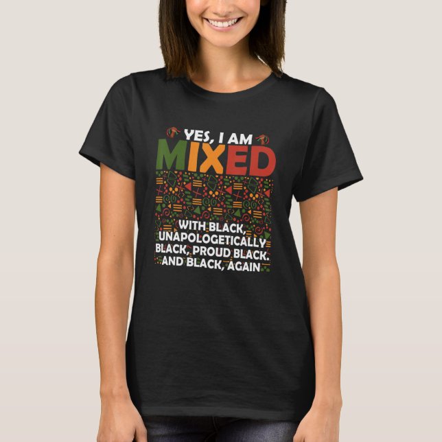 Camiseta Sim, eu sou misturado com orgulho negro americano  (Frente)