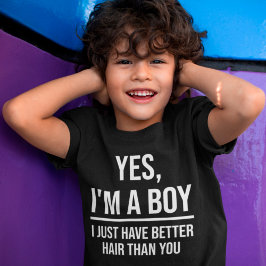 Camiseta Sim, eu sou um garoto. Eu só tenho melhor cabelo d