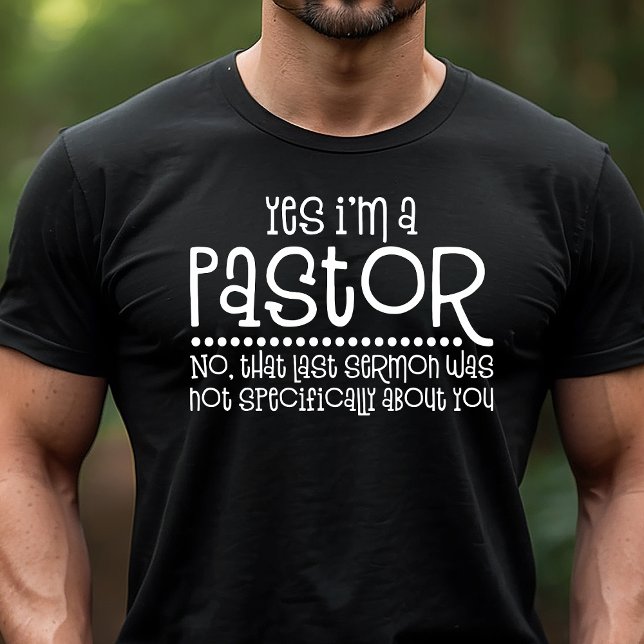 Camiseta Sim, Eu Sou Um Pastor Piada Sermão Religioso (Criador carregado)