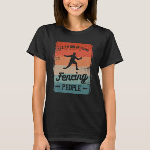 Camiseta Sim, eu sou uma dessas pessoas de esgrima Espada C