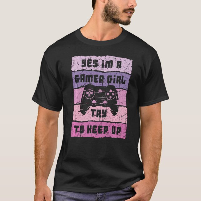 Camiseta Sim, eu sou uma garota de jogos Engraçada (Frente)