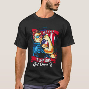 Camiseta Sim, eu sou uma Garota do Trump Supere isso