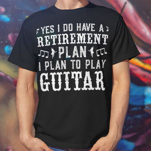 Camiseta Sim, Eu Tenho Um Plano De Aposentação Engraçada.