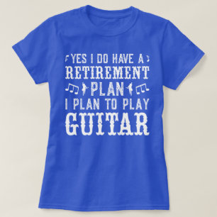 Camiseta Sim, Eu Tenho Um Plano De Aposentação Engraçada.