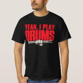 Camiseta Sim, Eu Toco Tambores