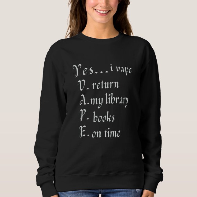 Camiseta Sim, eu VAPO Devolvo Meus Livros da Biblioteca Em  (Frente)