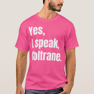 Camiseta Sim Falo Coltrane - Jazz Music Lover