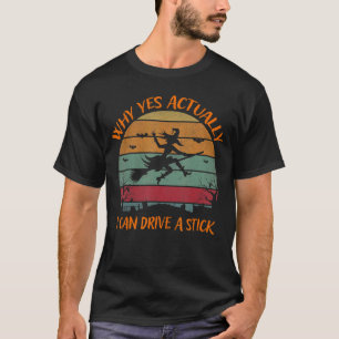 Camiseta Sim, Na Verdade Posso Dirigir Um Vidro De Hallowee