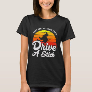 Camiseta Sim, Na Verdade Posso Dirigir Um Vidro De Hallowee