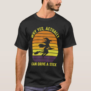 Camiseta Sim, Na Verdade Posso Dirigir Um Vidro De Hallowee