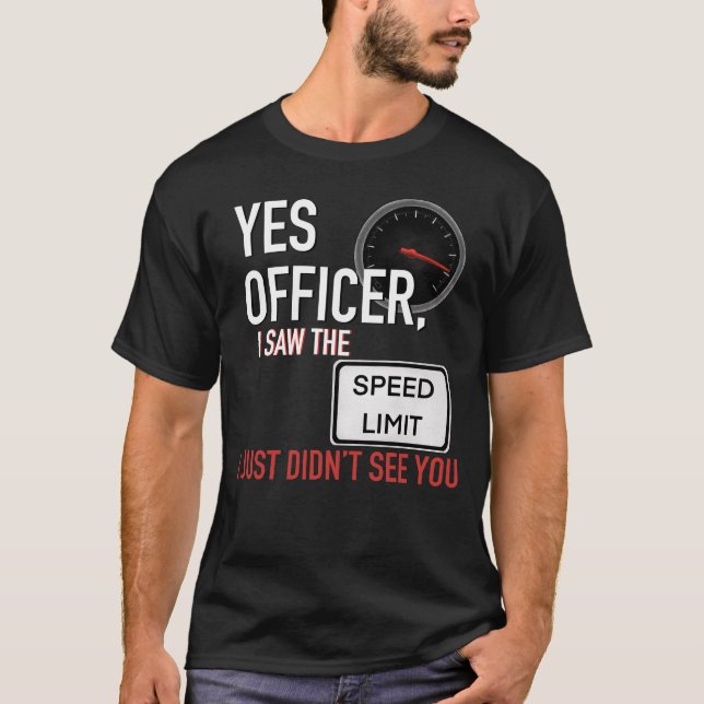 Camiseta Sim Oficial, Vi O Limite De Velocidade (Frente)