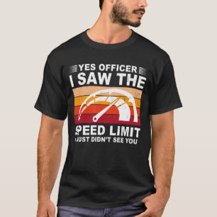 Camiseta Sim Oficial Vi O Limite De Velocidade Da Vintage