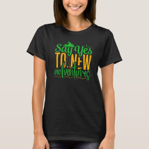 Camiseta Sim Para Novas Aventuras Chamam Camp Crew Campi