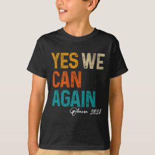 Camiseta Sim, Podemos Novamente Obama Para O Presidente 202